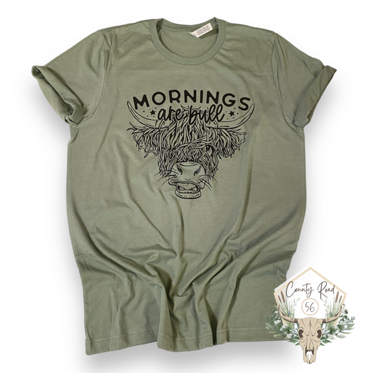 Mornings are Bull
