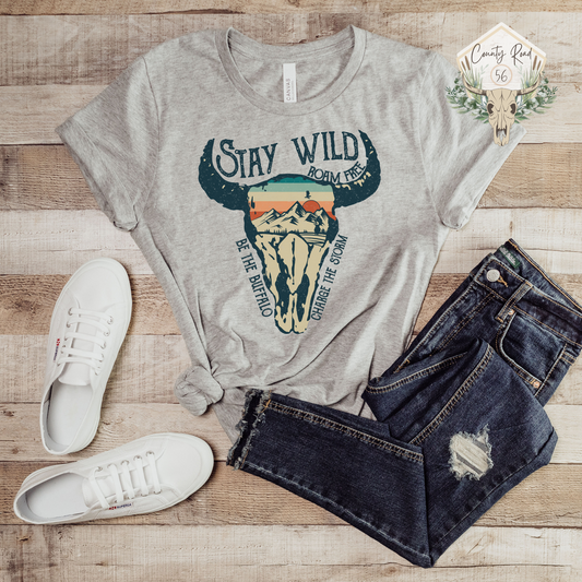Stay Wild Roam Free