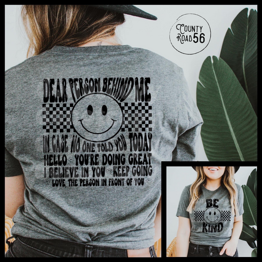 Dear Person Behind Me - double sided